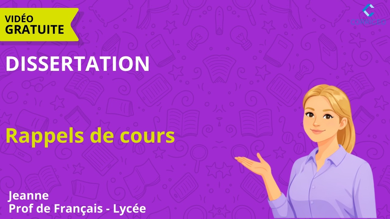 Français seconde/ Essentiel du cours - Chapitre 6 : Dissertation