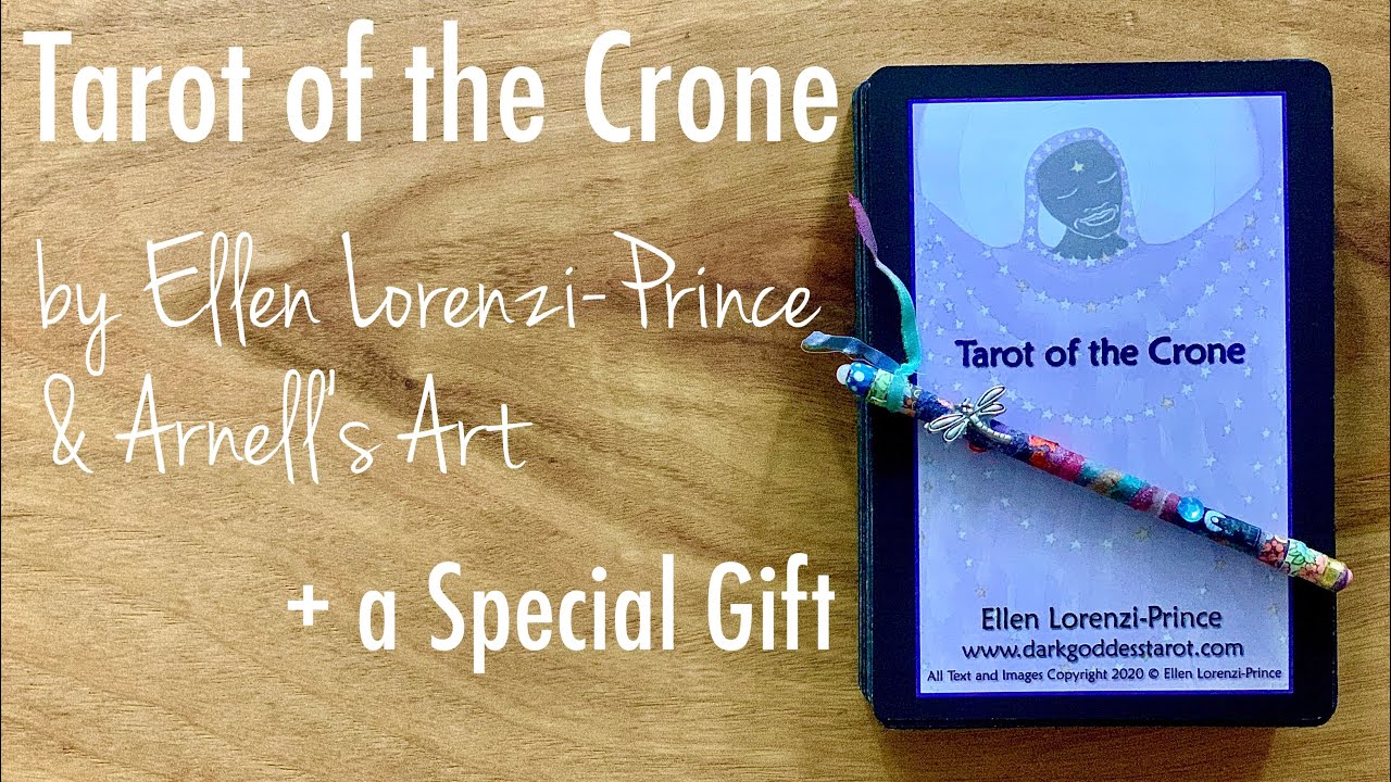 Unboxing Tarot of the Crone (4th edition) by Ellen Lorenzi-Prince & Arnell’s Art | + a Special Gift