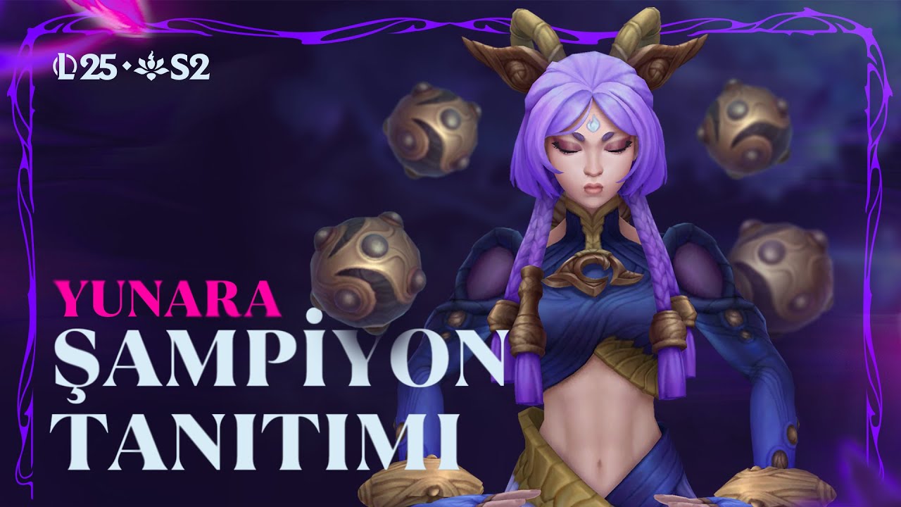 Yunara Şampiyon Tanıtımı | Oynanış - League of Legends