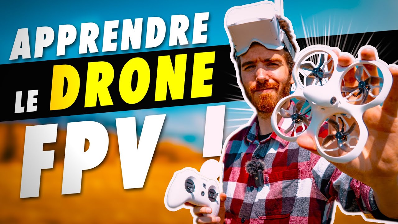 Débuter en DRONE FPV pour PAS CHER en 2025 ! Tutoriel complet sans simulateur