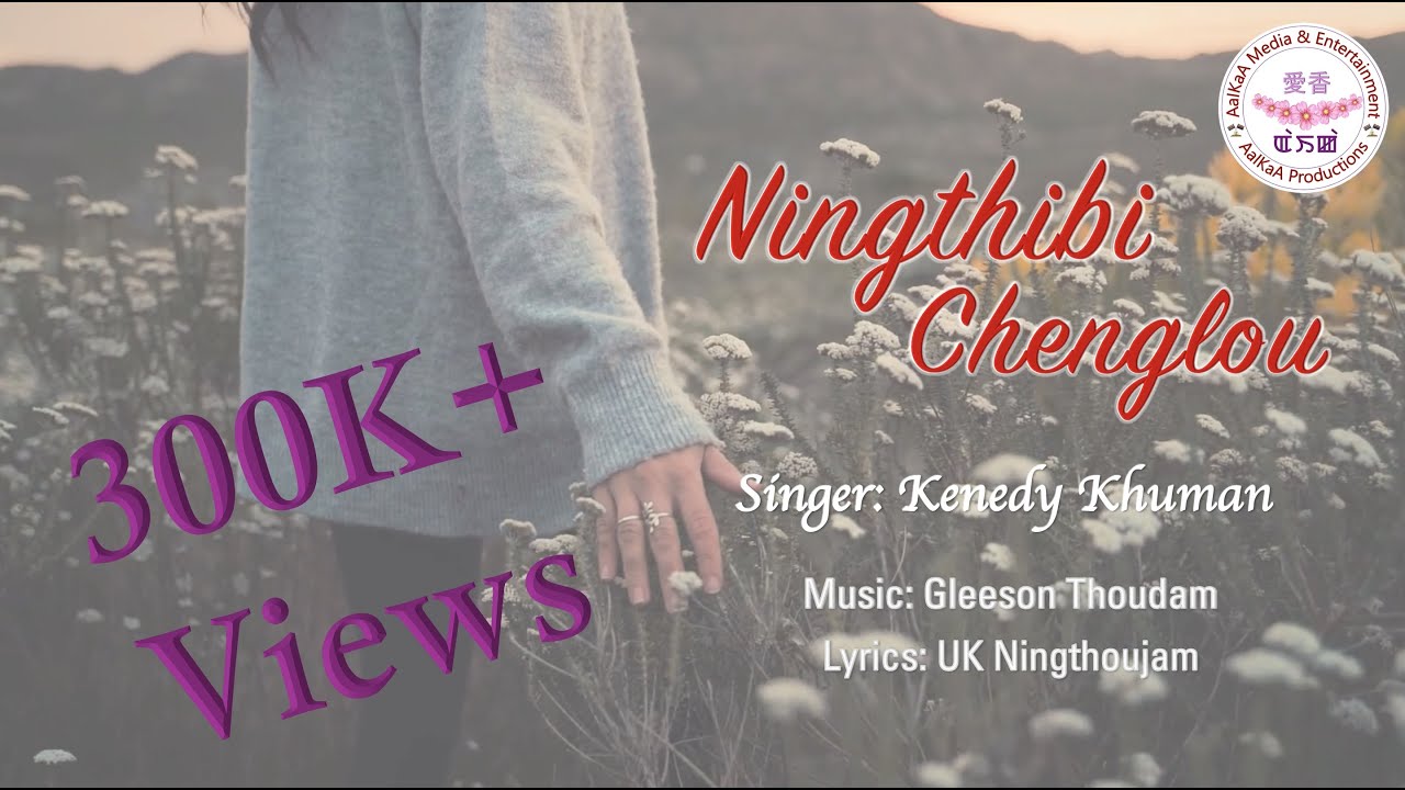 Ningthibi Chenglou || Kenedy Khuman || Official Audio Release