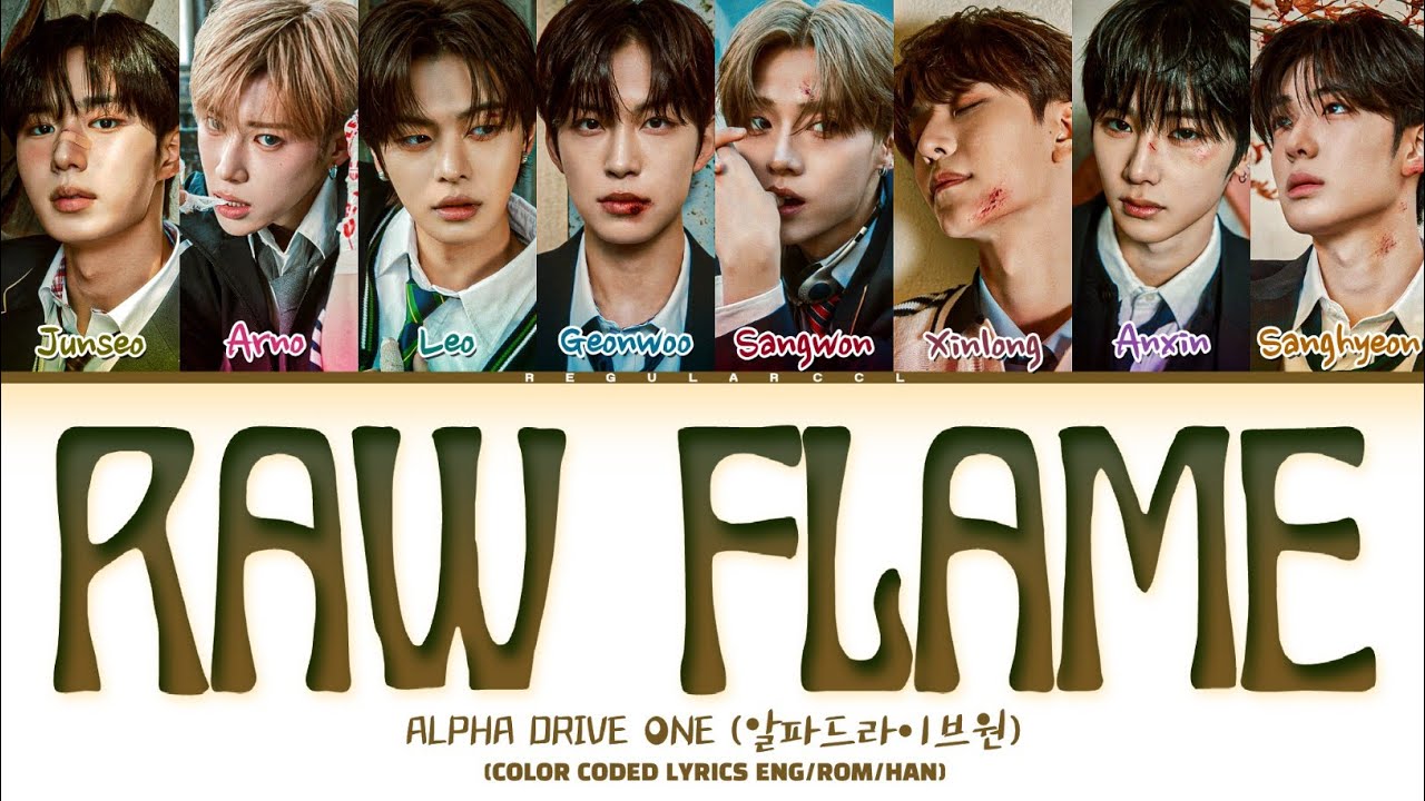 ALPHA DRIVE ONE 'Raw Flame' lyrics (알파드라이브원 'Raw Flame' 가사) (Color coded lyrics Eng/Rom/Han)
