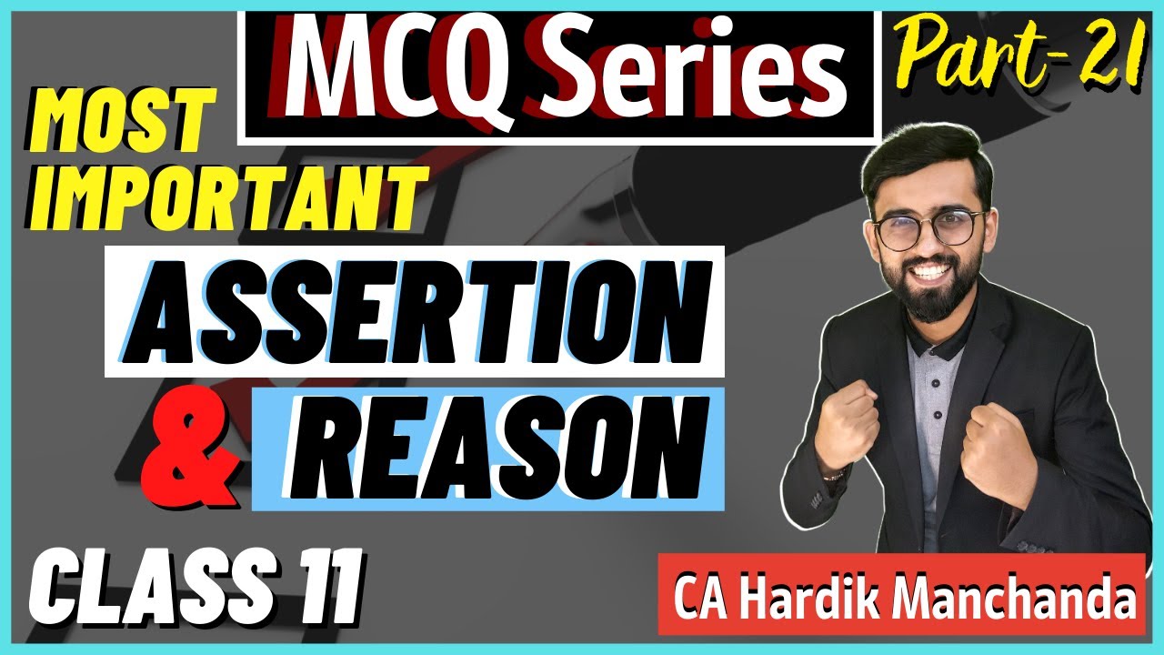 Assertion & Reason MCQs Class 11 Accounts || Class 11 || Accounts || Term-1 MCQs Accounts class 11 |