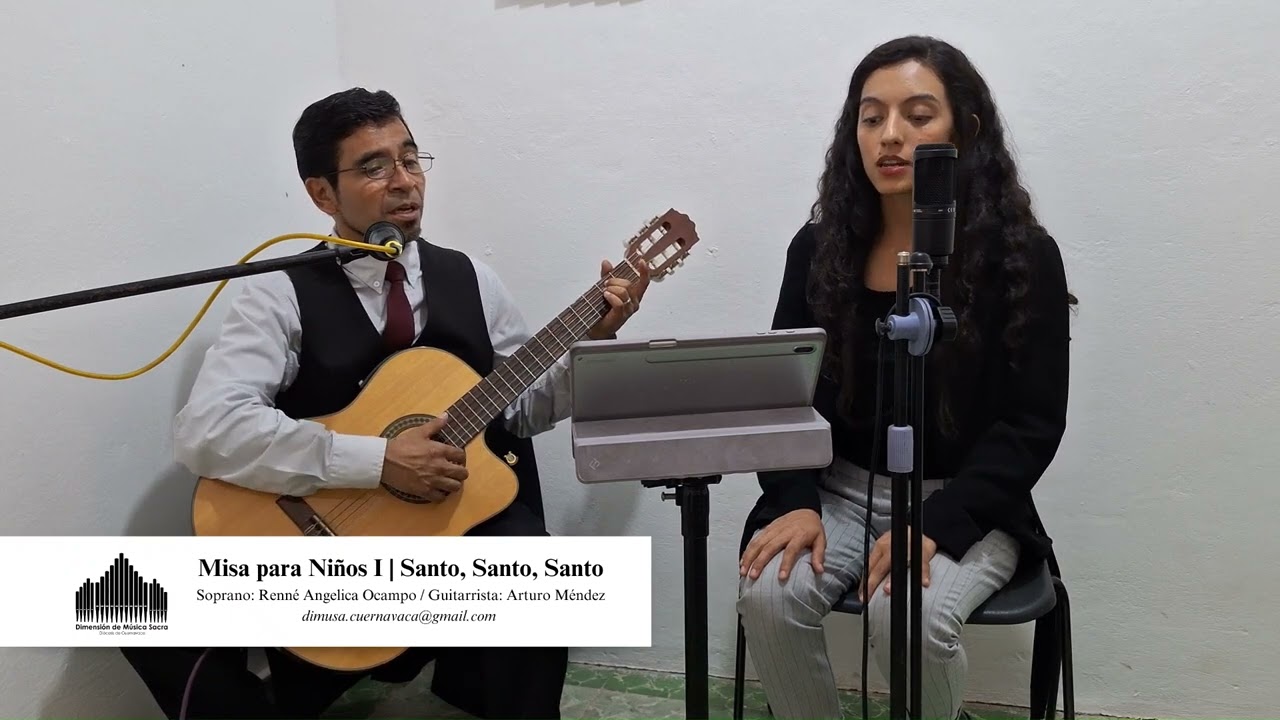 Santo, Misa para Niños -  Pbro.  Ricardo I.  Alaníz Rosas