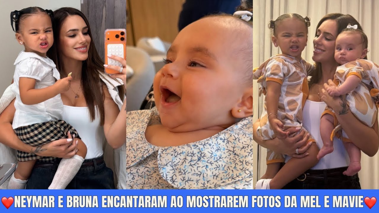 Neymar e Bruna Biancardi Compartilharam Fotos Lindas das Filhas Mavie e Mel! Cineminha com a Mamãe