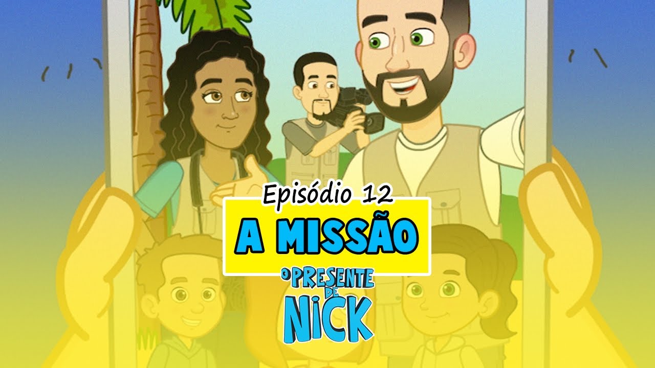 A MISSÃO - O PRESENTE DE NICK | 3ª Temporada EP12