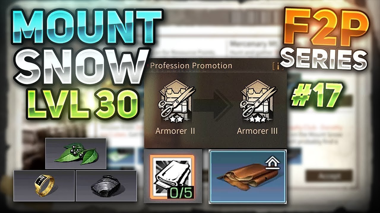 MOUNT SNOW! LEVEL 3 ARMORER! - NOOB TO PRO PART #17 - F2P SERIES - LifeAfter