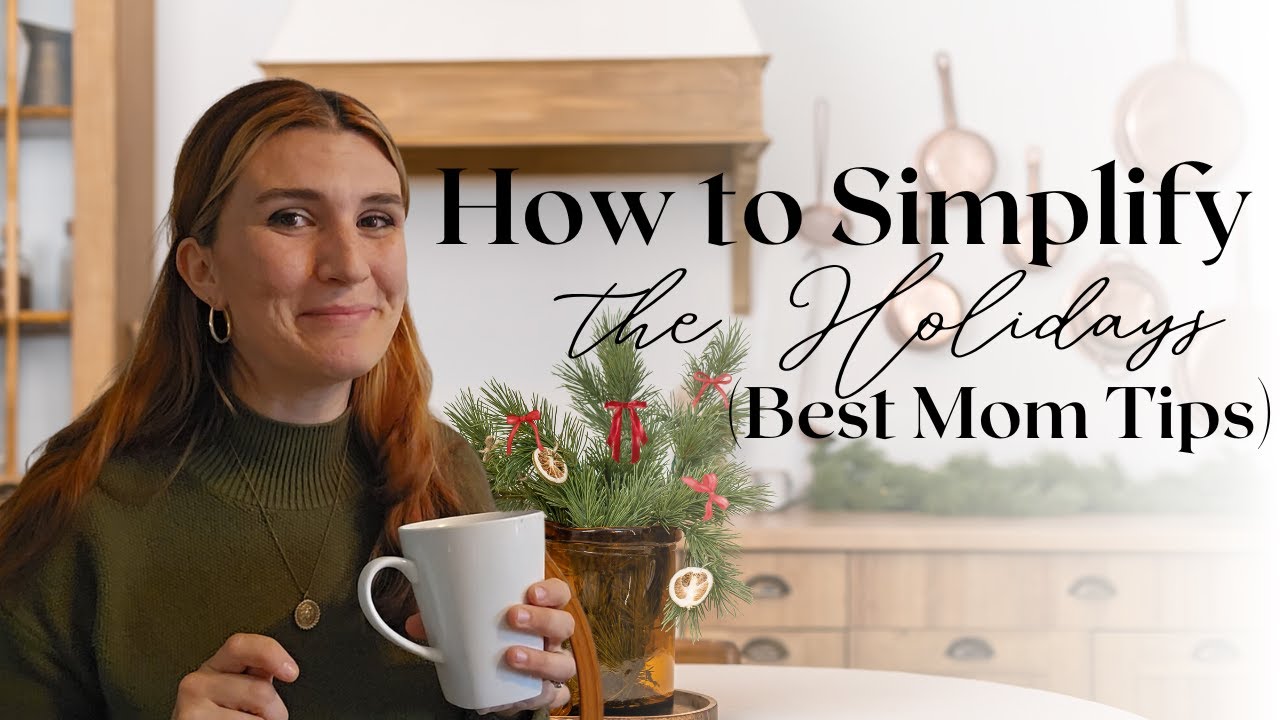 7 GENIUS HACKS TO SIMPLIFY THE HOLIDAYS | Must-Know Tips for Busy Moms