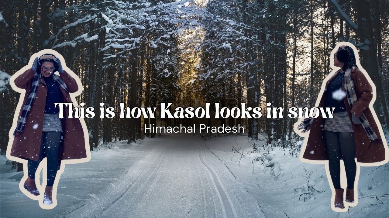 Kasol covered in Snow?! This NEVER happens❄️🏔️☃️