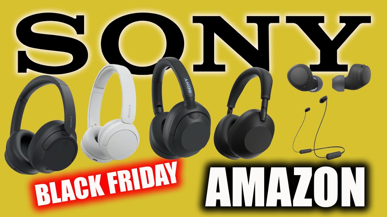 Best SONY Wireless Headphones & Earbuds Black Friday / Cyber Monday Deals!