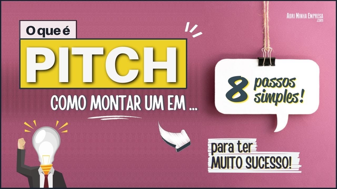 O QUE É PITCH? (8 Dicas Incríveis para Trabalhar um de Sucesso)