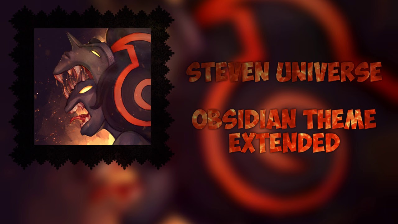 Obsidian Theme Clean Extended [1 hour] - Steven Universe Soundtrack