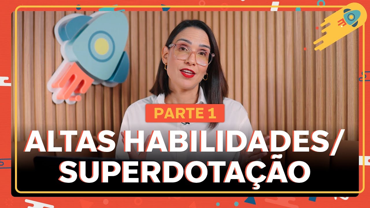 Testes para avaliar Altas Habilidades/Superdotação