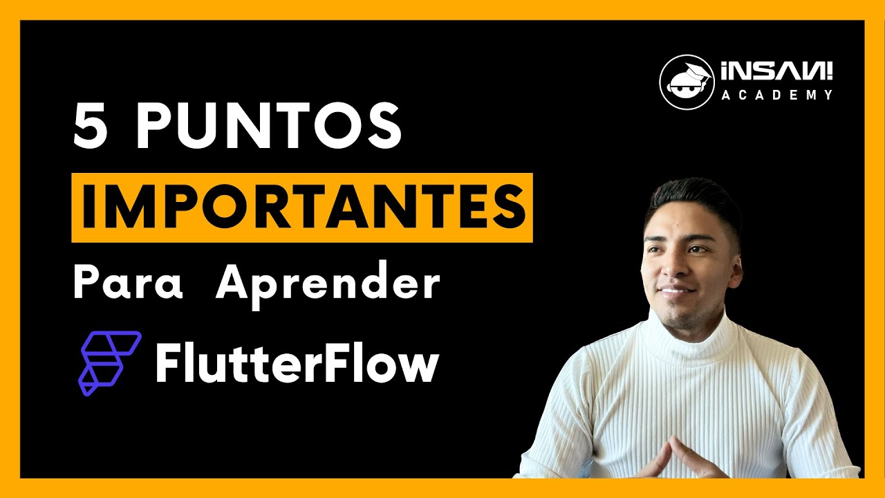 5 Cosas Importantes para iniciar en FlutterFlow | Desarrollo de Apps