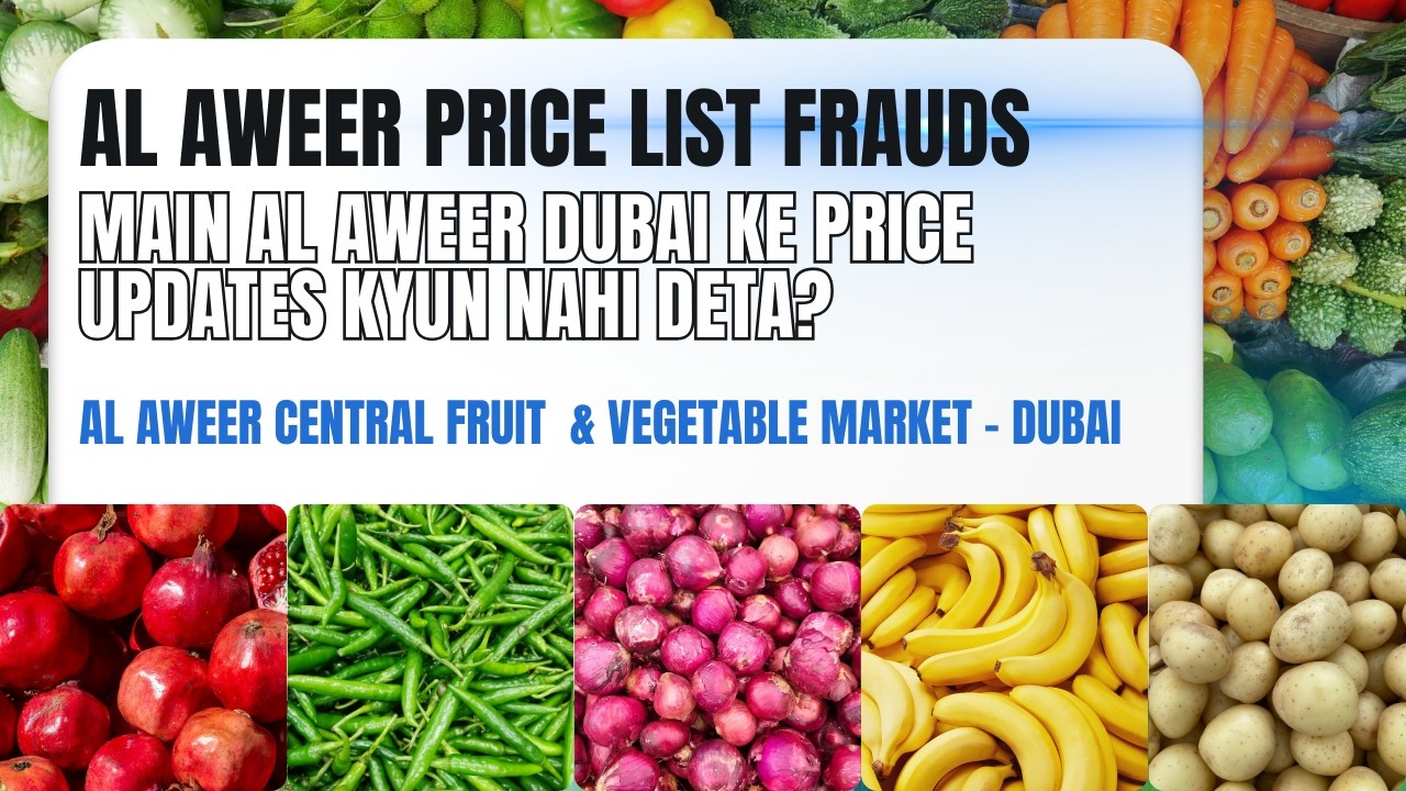 Al Aweer Market Dubai – Why Daily Price Updates Don’t Work