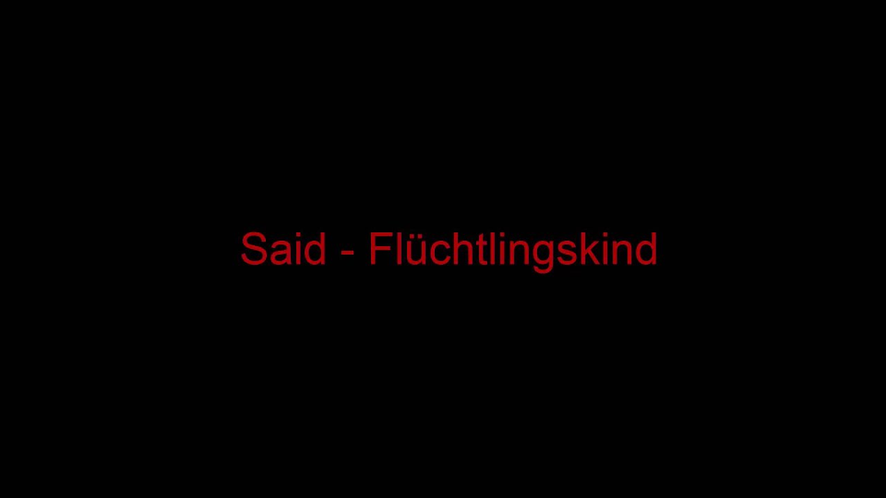 Said - Flüchtlingskind