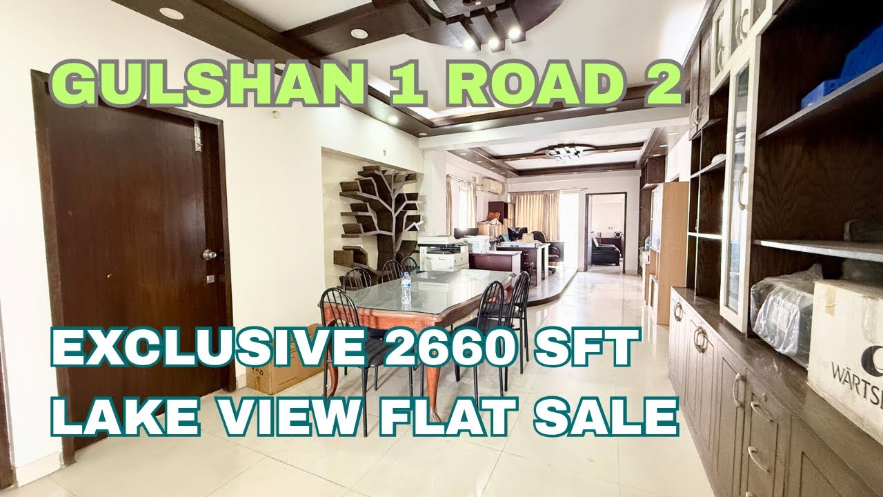 Gulshan flat for sale l ready flat l গুলশান ১ এ হাতিরঝিল ভিউ ২৬৬০ বর্গফুটের চমৎকার ফ্ল্যাট বিক্রয়