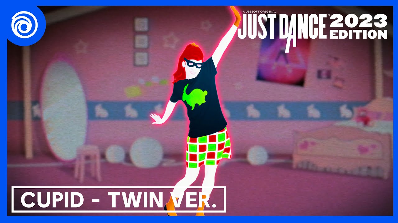 Just Dance 2023 Edition - Cupid - Twin Ver. by FIFTY FIFTY (Fanmade Mashup)