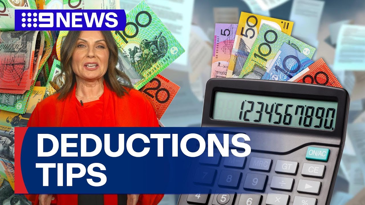 Money-saving tips for your upcoming tax deductions | 9 News Australia