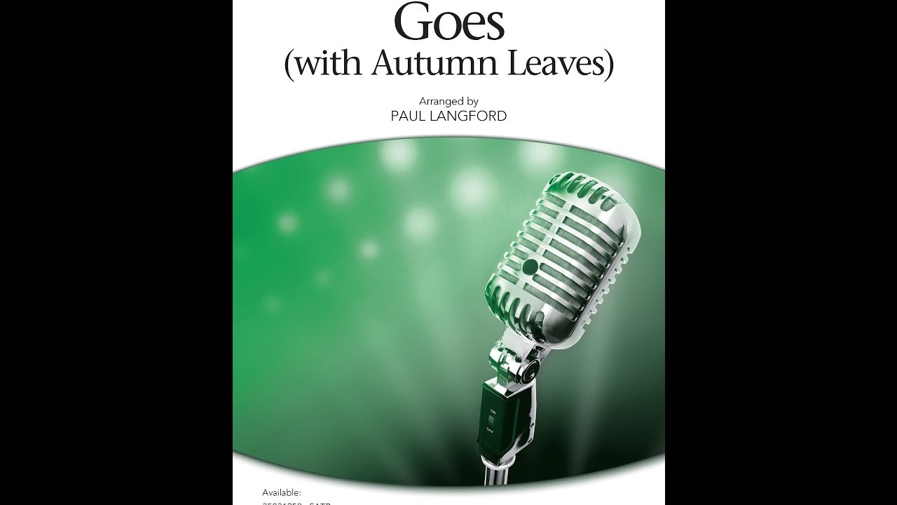 When October Goes (with Autumn Leaves) (SAB Choir) - Arranged by Paul Langford
