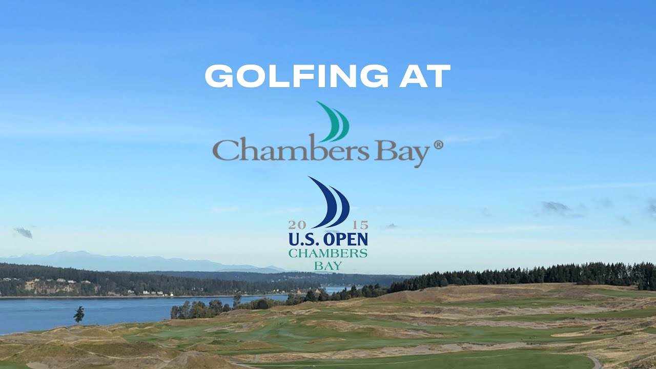 Back at Chambers Bay - Golfing with the Jones Sports Co. Crew, Site of the 2015 US Open of Golf