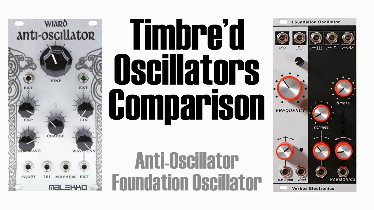 Timbre'd VCO comparison  - Anti Oscillator and Foundation Oscillator