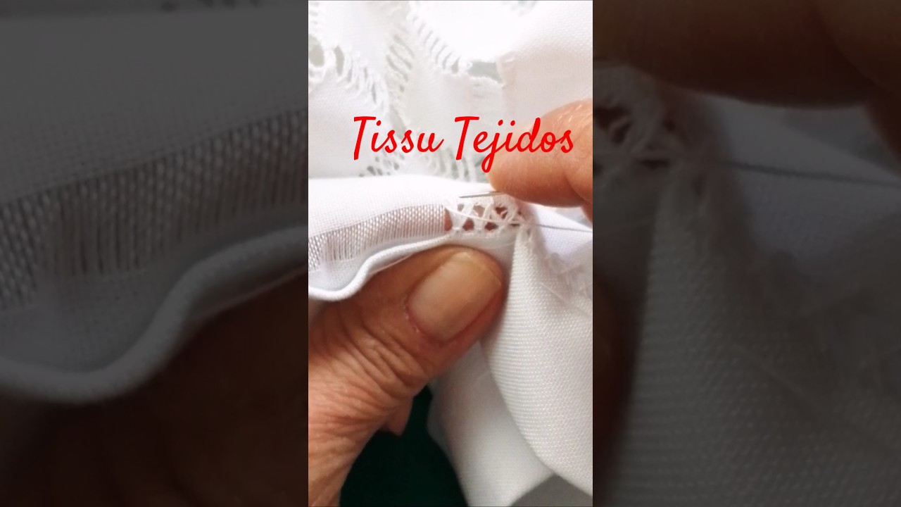 #deshilados#vainicas#bordados#embroidery#calado Tissu Tejidos 🌹