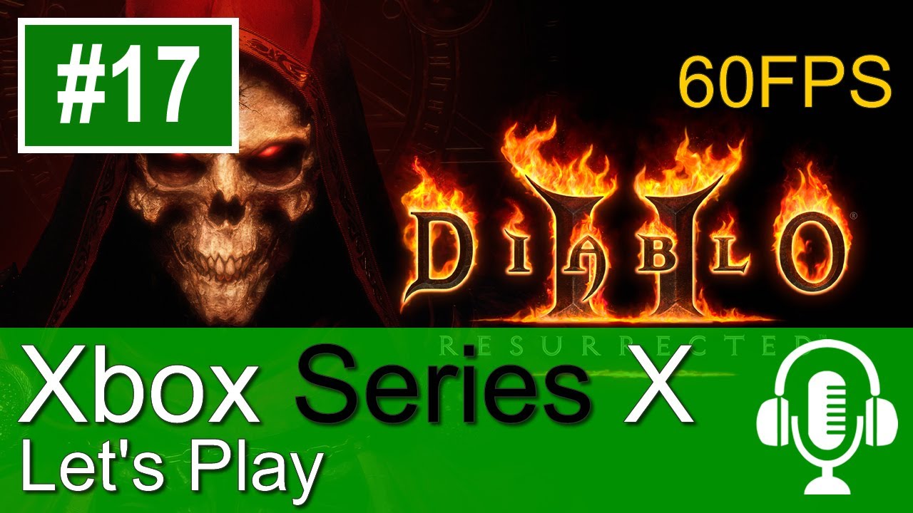 Diablo 2 Resurrected Xbox Series X Gameplay (Let's Play #17) - 60FPS