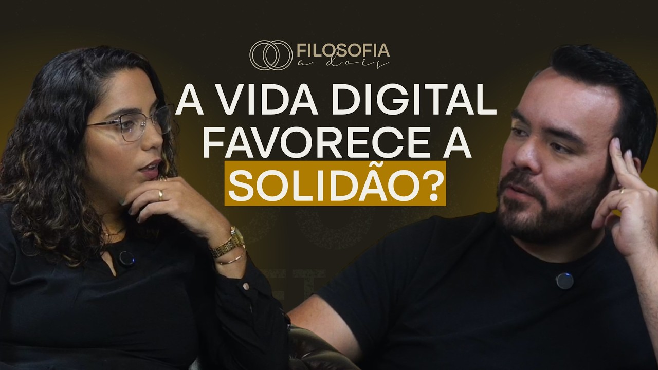 A vida digital apenas explicita a miséria humana | Podcast Filosofia a Dois | T5 EP02