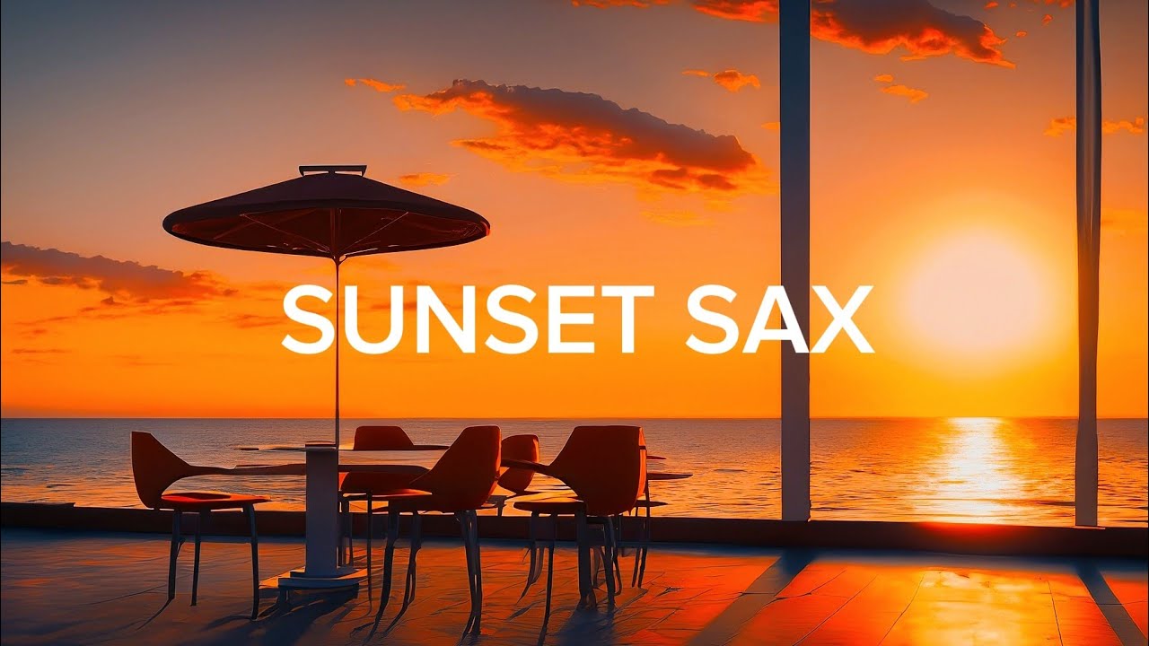 Sunset Saxophone | Smooth Jazz Relaxing Music | Chill Evening Vibes 