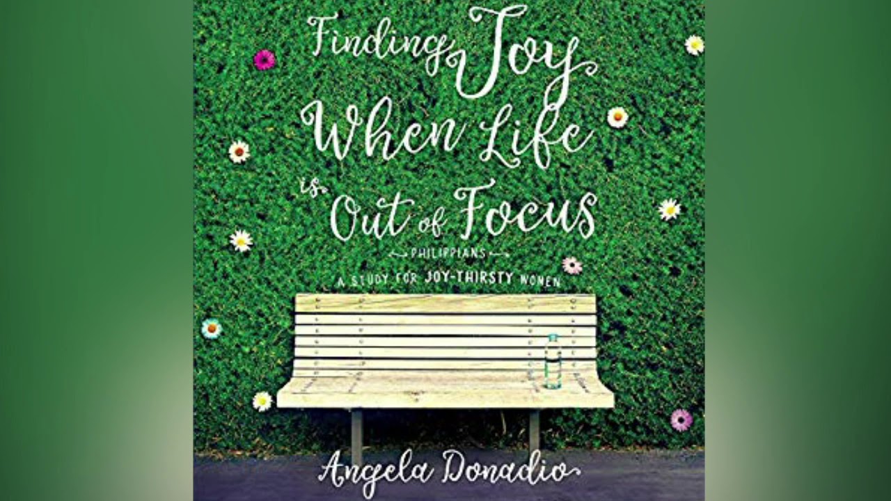 Free Audio Book Preview - Finding Joy When Life Is Out Of Focus - Angela Donadio
