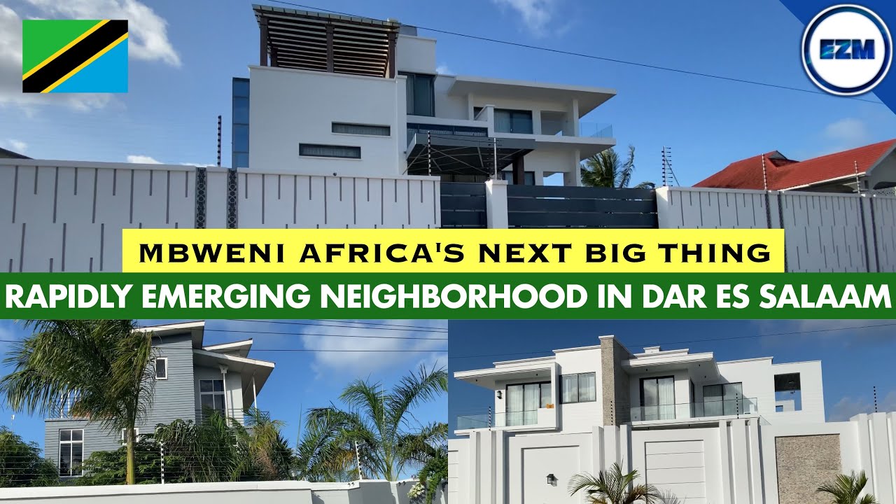Wow! DAR ES SALAAM is really the next big thing | MBWENI is the fastest emerging rich neighborhood