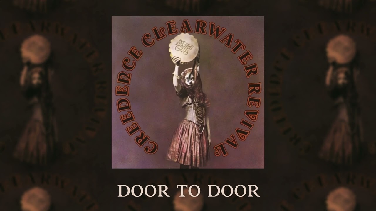 Creedence Clearwater Revival - Door To Door (Official Audio)