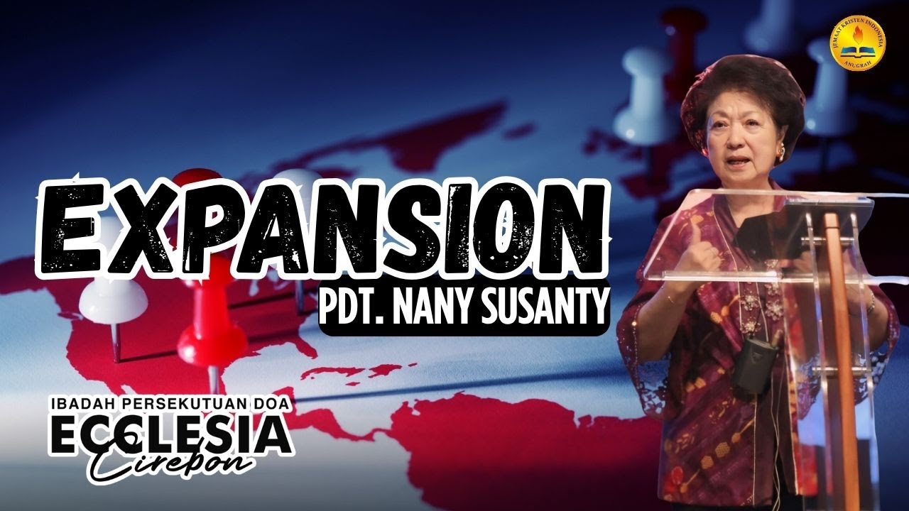 PD 042  - Selasa, 04 November 2025 | Pdt. Nany Susanty - Expansion