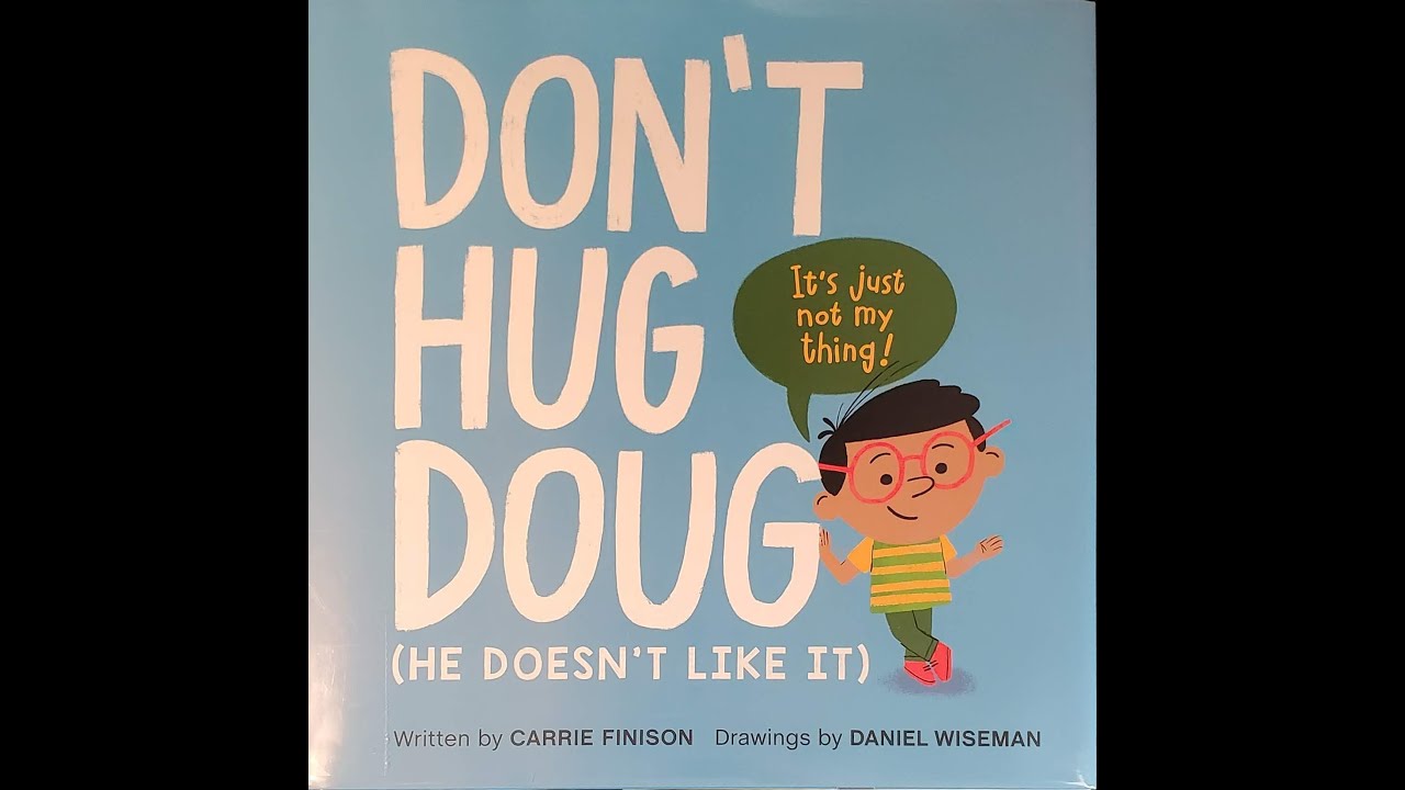 Don't Hug Doug (Read Aloud)