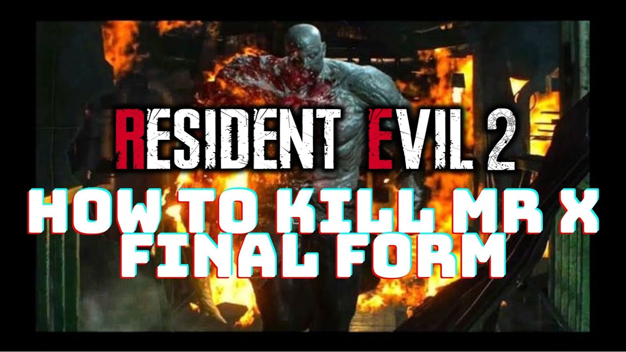 Resident Evil 2 Remake: КАК УБИТЬ ТИРАНА (МИСТЕР ИКС) Финальный бой с боссом | Хардкор | победить...