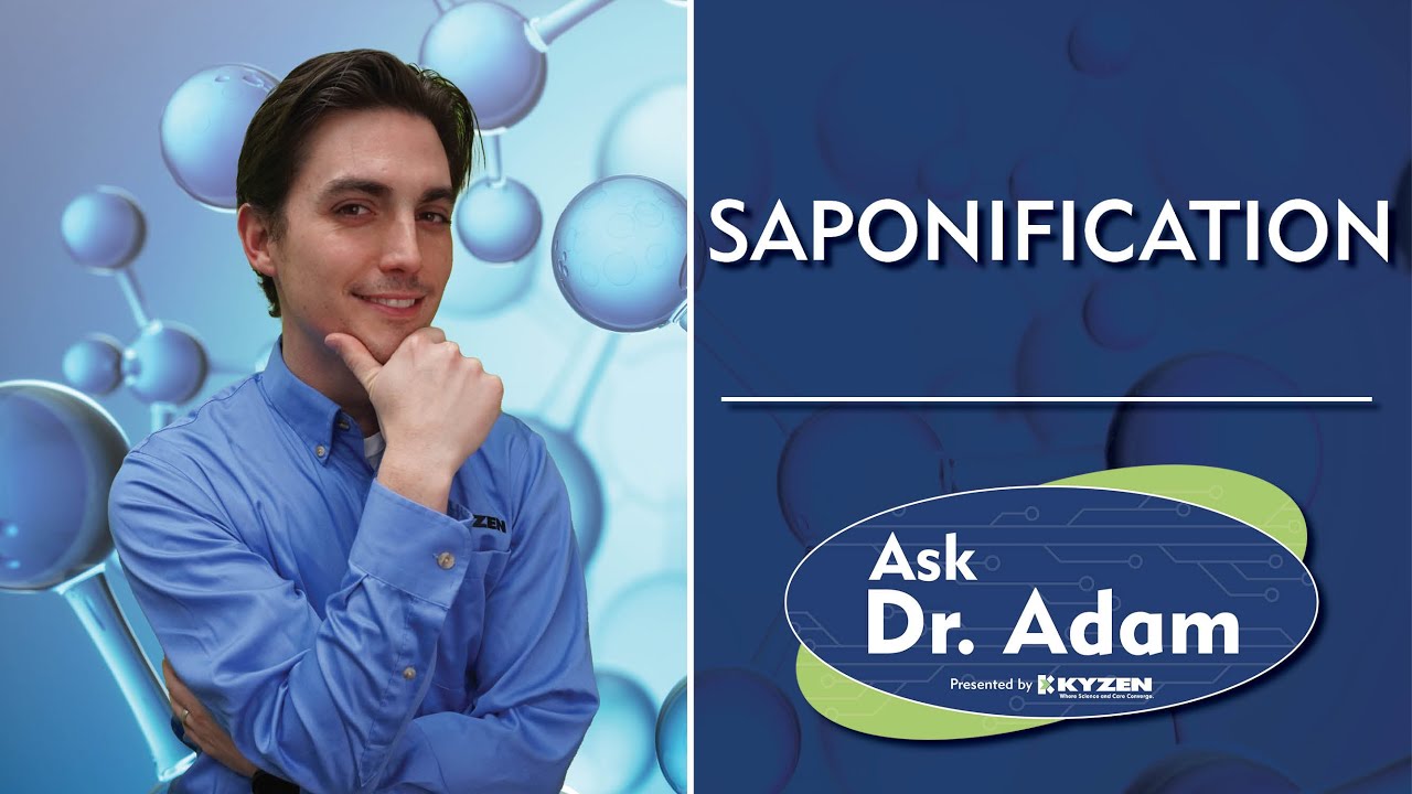 Ask Dr. Adam: What is Saponification?