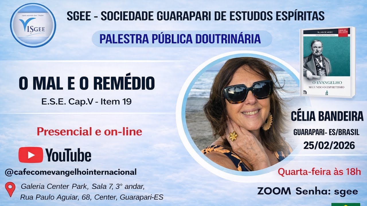 O MAL E O REMÉDIO com CÉLIA MELLO - Palestra Pública de quarta-feira com Tratamento Espiritual