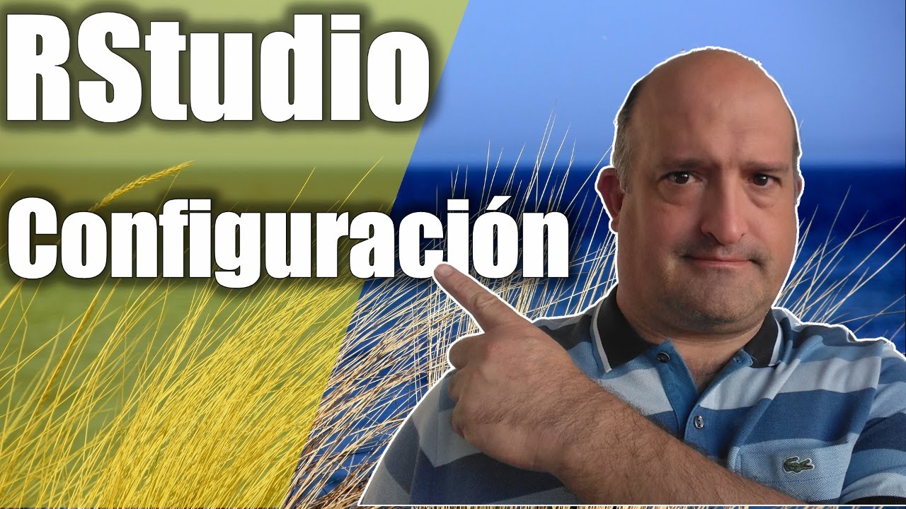 Configuracion del Entorno #RStudio | Estadistica