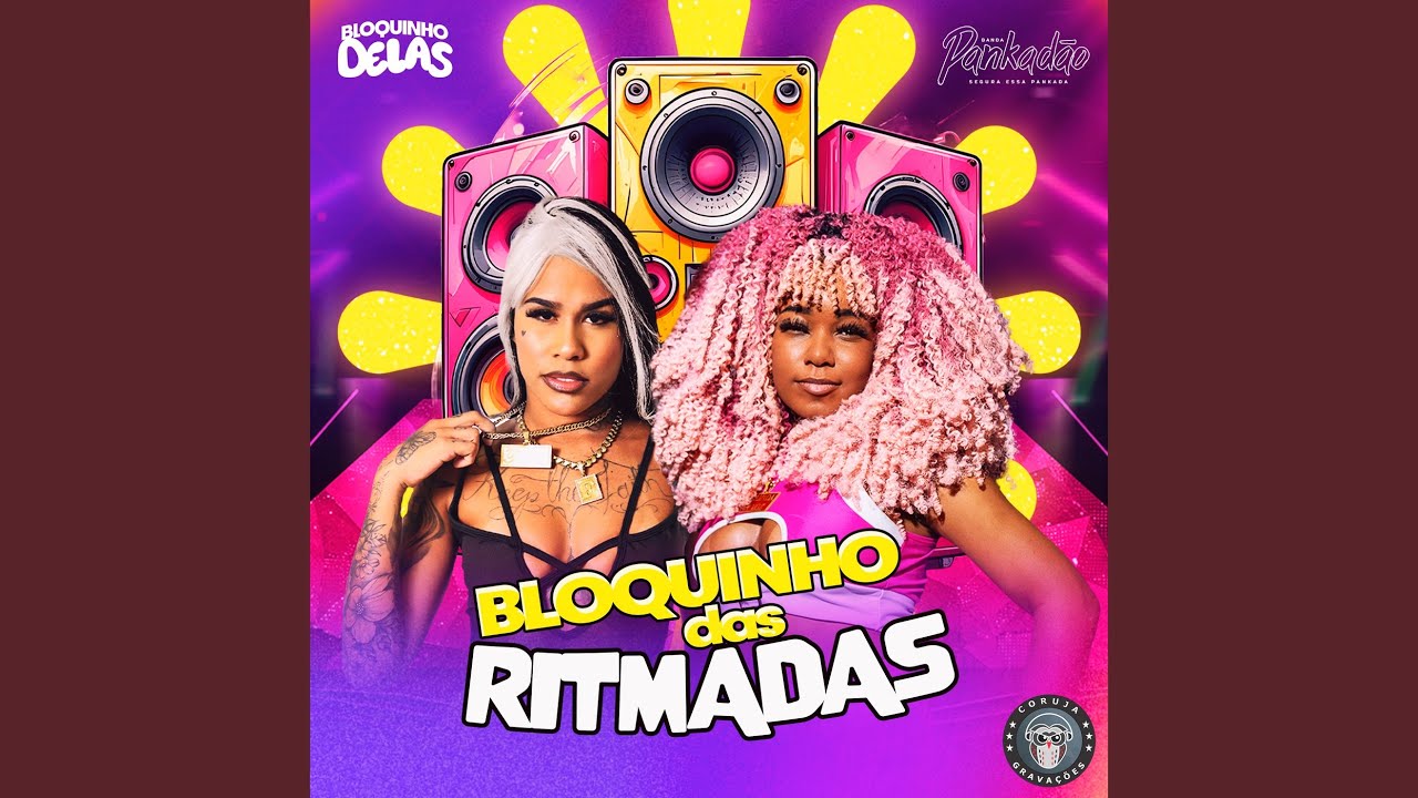 BLOQUINHO DAS RITMADAS
