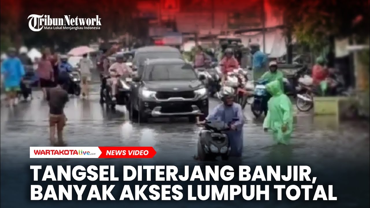 Tangsel Diterjang Banjir, Banyak Jalan Macet Total