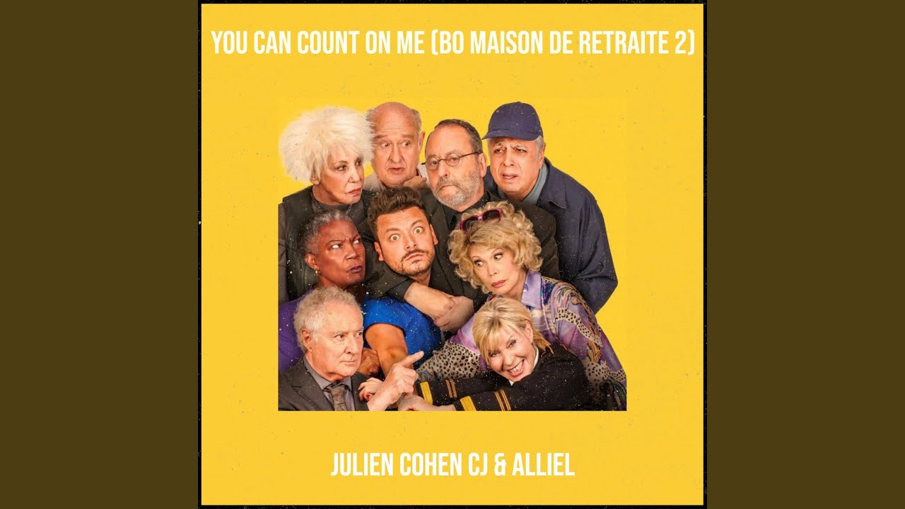 You Can Count on Me (Bo Maison De Retraite 2)