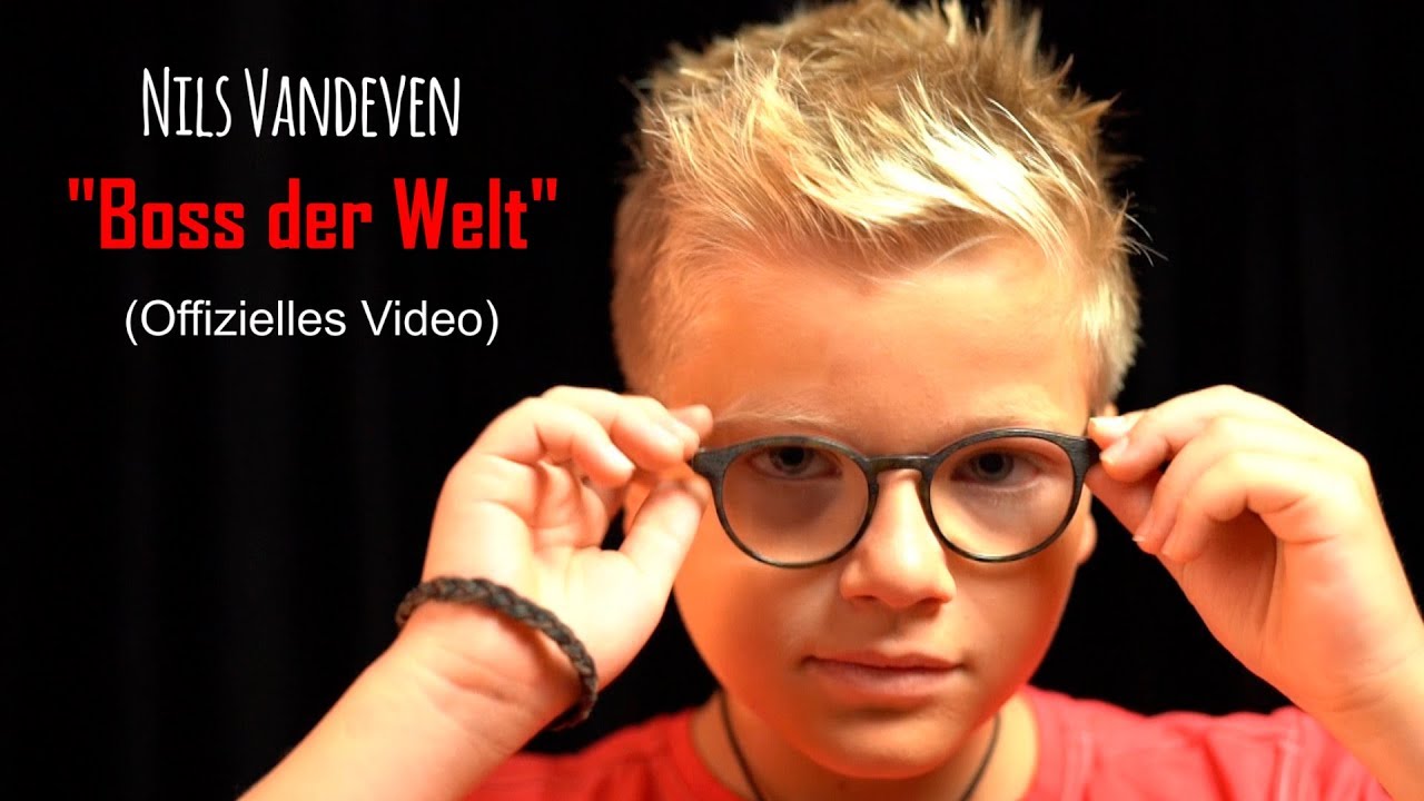 Boss der Welt - Nils Vandeven - Offizielles Video