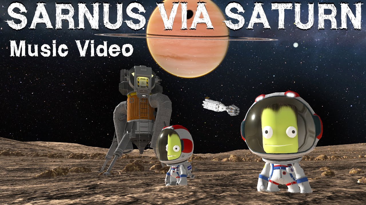 KSP: Sarnus & Slate by Saturn V (Music Video)