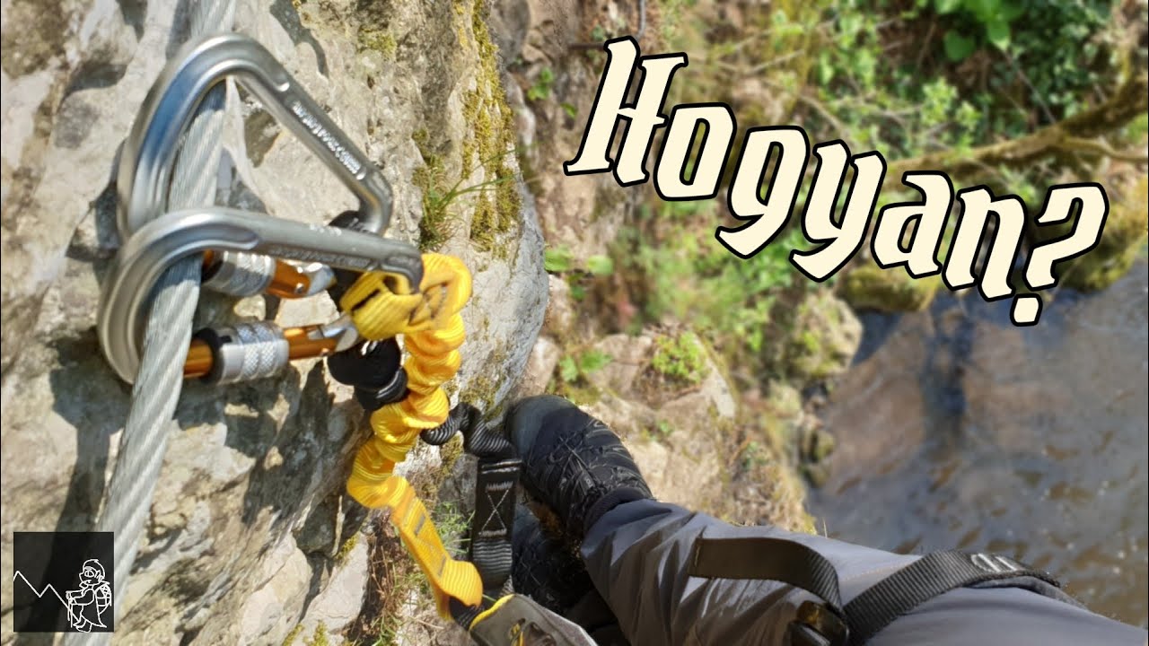 Hogyan használjuk a via ferrata (vasalt út) felszerelést?