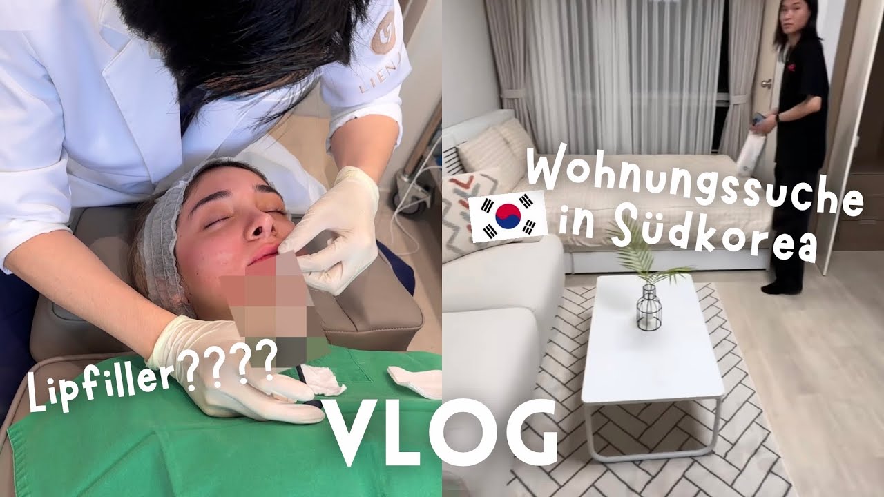 WOHNUNGSSUCHE + LIPFILLER IN S&Uuml;DKOREA!! | S&uuml;dkorea Vlog