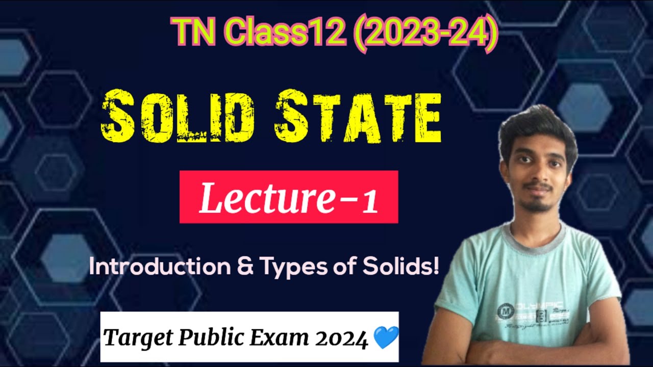 Solid State|L-1|Introduction & Types of Solids|TN Class12|Chapter-6|MCP Achievers Batch!
