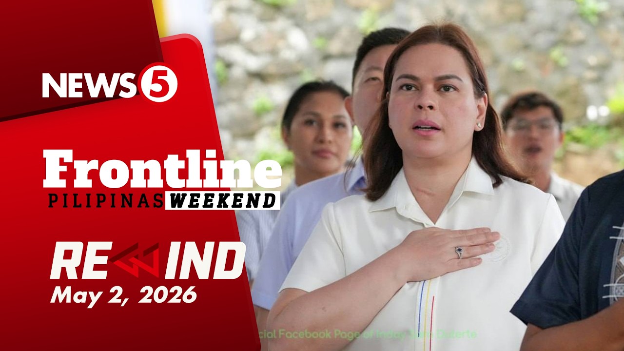 FRONTLINE PILIPINAS WEEKEND REWIND | May 2, 2026
