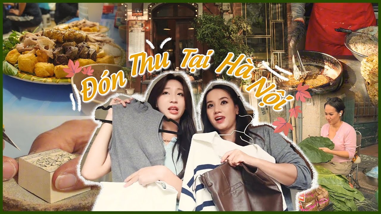 48h ở Hà Nội: Cách mình yêu Hà Nội - Cafe và quán ngon không thể bỏ qua | Châu Giang nè