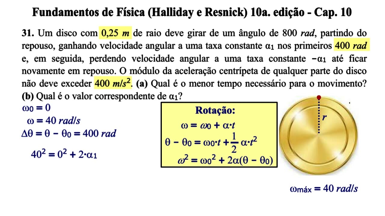 Aula 31 - Fundamentos de Física (Halliday e Resnick) 10a. Edição - Cap 10.